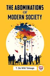 The Abominations of Modern Society (ISBN: 9789359957838)