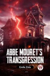 Abbe Mouret? S Transgression (ISBN: 9789359955780)