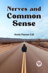Nerves and Common Sense (ISBN: 9789359329703)