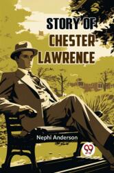 Story of Chester Lawrence (ISBN: 9789359327266)