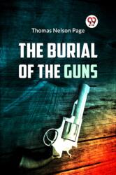 The Burial of the Guns (ISBN: 9789359325545)