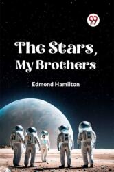The Stars, My Brothers (ISBN: 9789359323114)