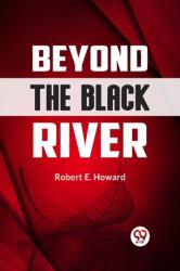 Beyond the Black River (ISBN: 9789359321257)