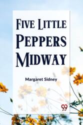 Five Little Peppers Midway (ISBN: 9789359321059)