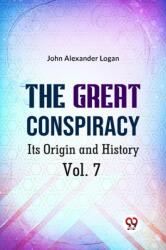 The Great Conspiracy its Origin and History (ISBN: 9789359320847)