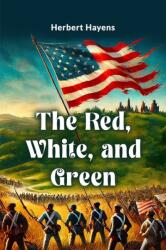 The Red, White, and Green (ISBN: 9789365785838)