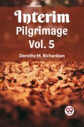 Interim Pilgrimage Vol. 5 (ISBN: 9789361156328)