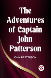 The Adventures of Captain John Patterson (ISBN: 9789359959795)
