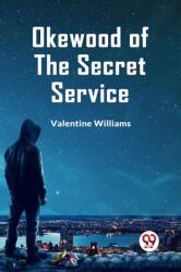 Okewood of the Secret Service (ISBN: 9789359959184)