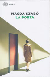 Szabó Magda: La Porta (ISBN: 9788806219680)