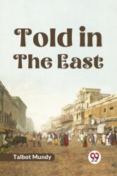Told in the East (ISBN: 9789359958156)