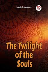 The Twilight of the Souls (ISBN: 9789359957159)