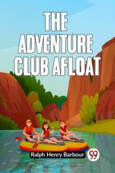 The Adventure Club Afloat (ISBN: 9789359955056)