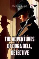 The adventures of Dora Bell, detective (ISBN: 9789359954479)