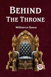 Behind the Throne (ISBN: 9789359952697)