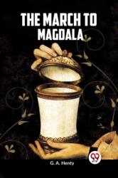 The March to Magdala (ISBN: 9789359952352)