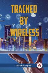 Tracked by Wireless (ISBN: 9789359950990)