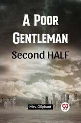 A Poor Gentleman SECOND HALF (ISBN: 9789359950327)