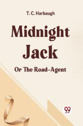 Midnight Jack OR THE ROAD-AGENT (ISBN: 9789359950228)