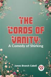 The Cords of Vanity: A Comedy of Shirking (ISBN: 9789359396248)
