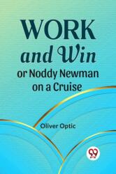 Work And Win Or Noddy Newman On A Cruise (ISBN: 9789359395869)