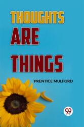 Thoughts are Things (ISBN: 9789359394541)