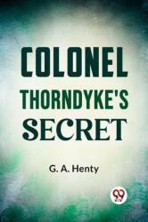 Colonel Thorndyke's Secret (ISBN: 9789359394060)