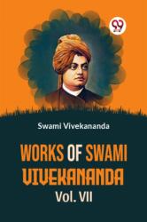 Works Of Swami Vivekananda Vol. VII (ISBN: 9789359393834)