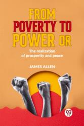 From Poverty To Power Or The Realization Of Prosperity And Peace (ISBN: 9789359393766)