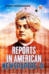 Reports In American Newspapers-II (ISBN: 9789359393568)