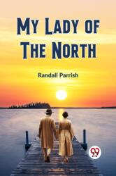 My Lady of the North (ISBN: 9789359329857)