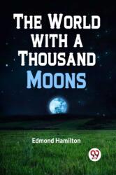 The World with a Thousand Moons (ISBN: 9789359329772)