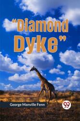 Diamond Dyke (ISBN: 9789359328034)