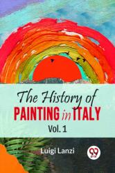The History of Painting in Italy (ISBN: 9789358595734)