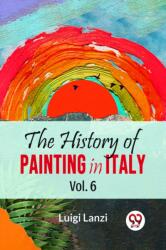 The History of Painting in Italy (ISBN: 9789358595710)