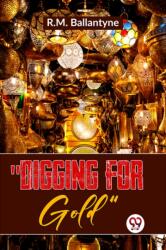 Digging for Gold (ISBN: 9789358597332)