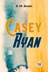 Casey Ryan (ISBN: 9789358597172)