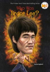 Who Was Bruce Lee? - Jim Gigliotti, John Hinderliter (2014)