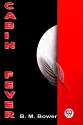 Cabin Fever (ISBN: 9789358595130)