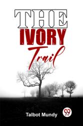 The Ivory Trail (ISBN: 9789358595055)