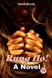 Rung Ho! a Novel (ISBN: 9789358595000)