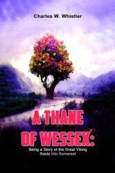 A Thane of Wessex (ISBN: 9789358591712)