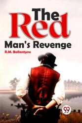 The Red Man'S Revenge (ISBN: 9789359393261)