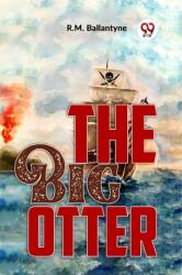 The Big Otter (ISBN: 9789359393247)