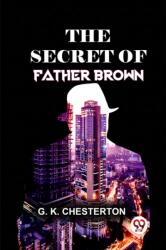 The Secret Of Father Brown (ISBN: 9789358719192)