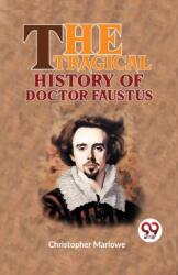 The Tragical History of Doctor Faustus (ISBN: 9789358715798)