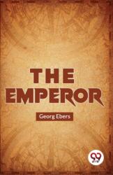 The Emperor (ISBN: 9789358017632)