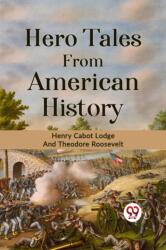 HERO TALES FROM AMERICAN HISTORY (ISBN: 9789359325507)