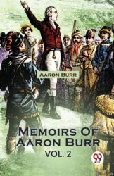 Memoirs Of Aaron Burr Vol. 2 (ISBN: 9789358715637)