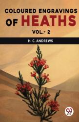 Coloured Engravings Of Heaths Vol. -2 (ISBN: 9789358714524)